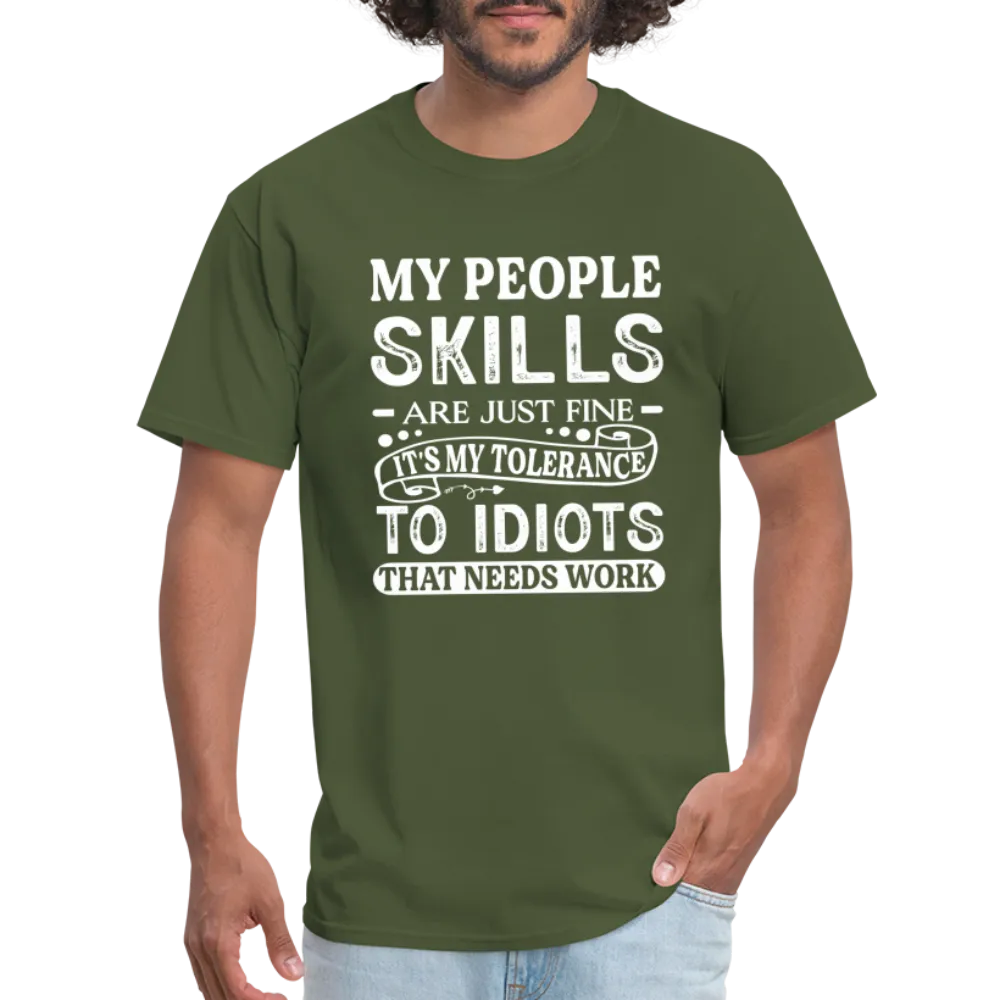 My People Skills Are Just Fine T-Shirt